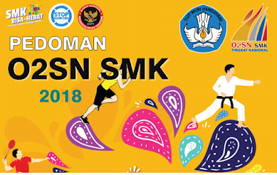  Direktorat Pembinaan Sekolah Menengah Kejuruan Buku Pedoman Pelaksanaan Olimpiade Olahraga Siswa Nasioanl (O2SN) Sekolah Menengah kejuruan Tahun 2018