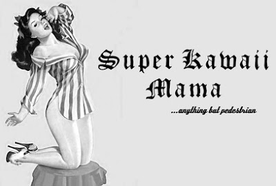 Super Kawaii Mama