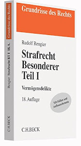 Strafrecht Besonderer Teil I: Vermögensdelikte (Grundrisse des Rechts)