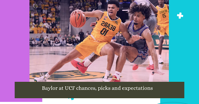 Baylor at UCF chances, picks and expectations