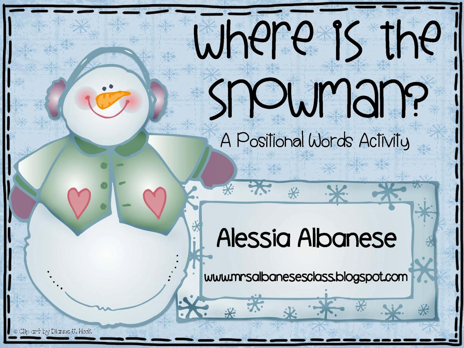 http://www.mrsalbanesesclass.blogspot.ca/2014/02/where-is-snowman-freebie.html