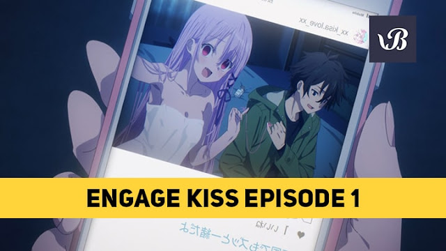 Nonton Anime Engage Kiss Episode 1 Sub Indo