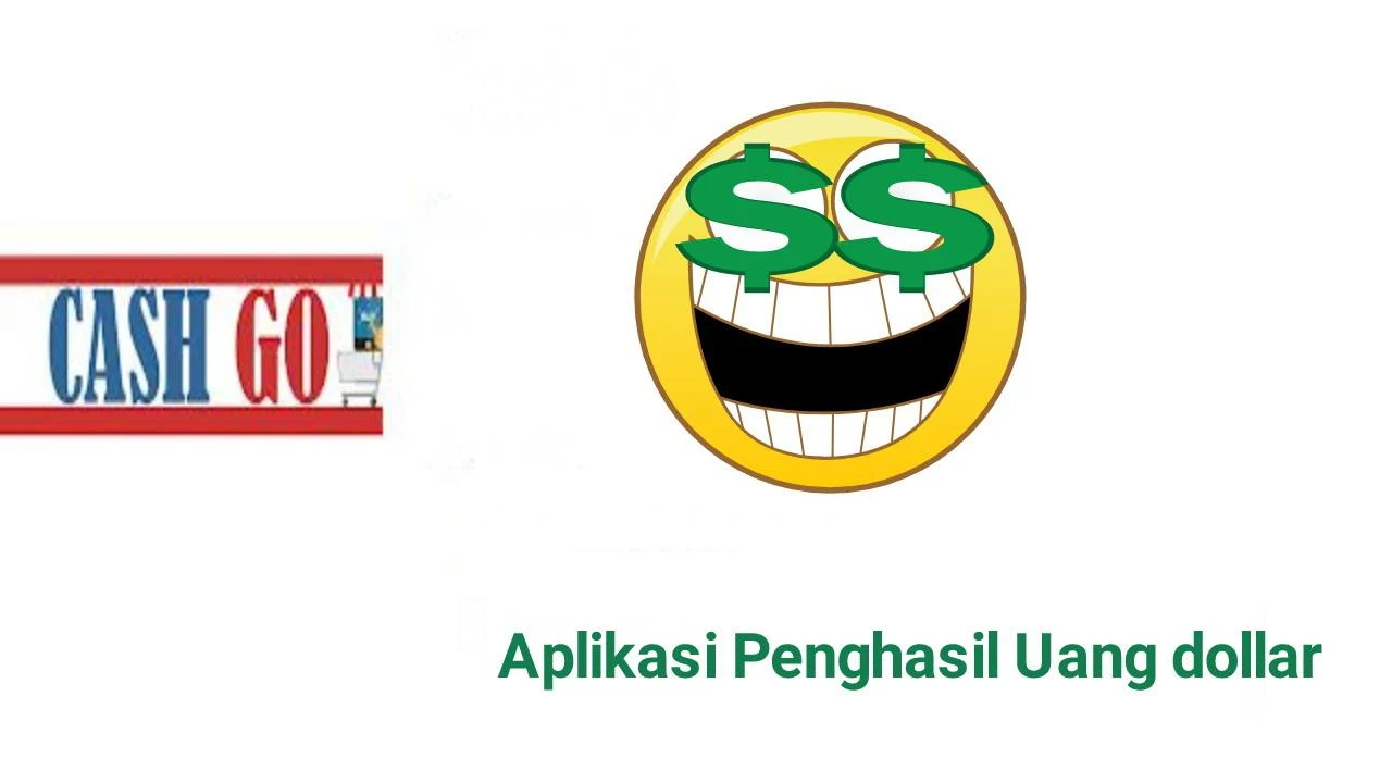 cash go aplikasi penghasil Pulsa  dan uang Apk Terbaru