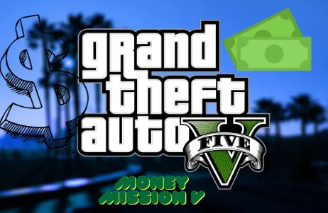 GTA V Money Mission Mod