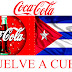 Coca Cola Regresará a Cuba Proximamente