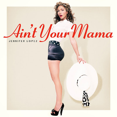 Music: Jennifer Lopez - Ain’t Your Mama