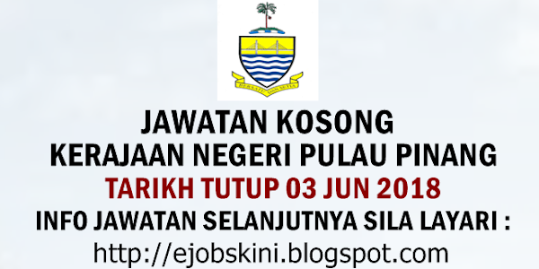 Jawatan Kosong Terkini di SUK Pulau Pinang - 03 Jun 2018