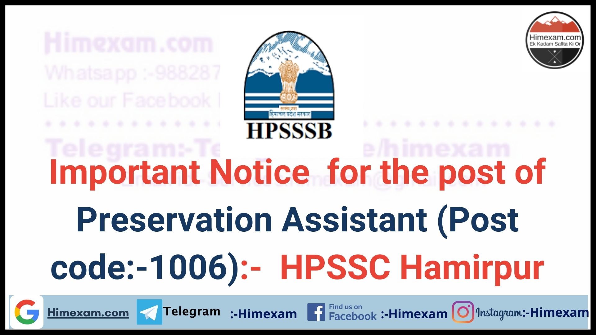 Important Notice  for the post of Preservation Assistant (Post code:-1006):-  HPSSC Hamirpur