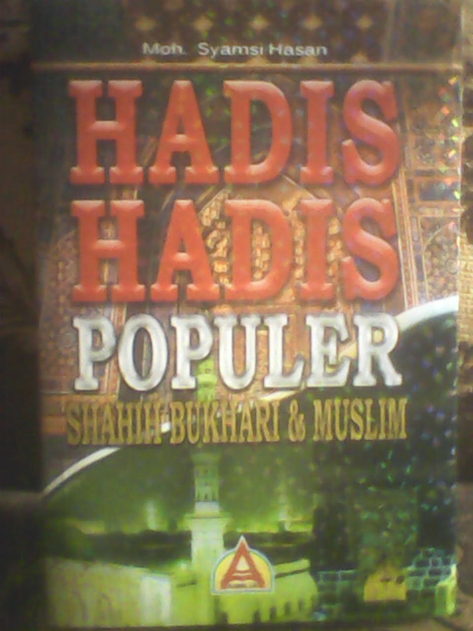 HADIS HADIS POPULER SHAHIH BUKKARI MUSLIM Bazar Buku Tuban