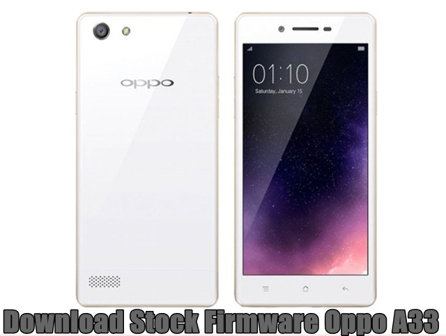 Download Stock Firmware Oppo A33