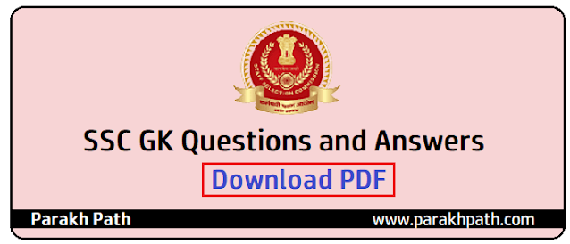 SSC GK Questions and Answers - Download PDF