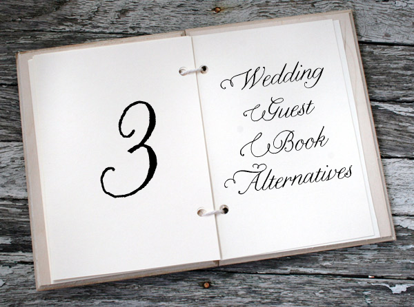Today's blog features three alternatives to the standard wedding guestbook
