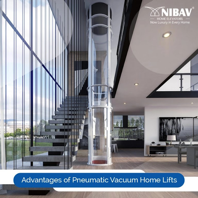 Advantages Of Vacuum Home Lifts