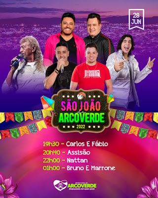 Arcoverde encerra São João com Assisão, Nattan e Bruno e Marrone.