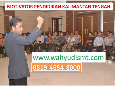 MOTIVATOR PENDIDIKAN KALIMANTAN TENGAH, modul pelatihan mengenai MOTIVATOR PENDIDIKAN KALIMANTAN TENGAH, tujuan MOTIVATOR PENDIDIKAN KALIMANTAN TENGAH, judul MOTIVATOR PENDIDIKAN KALIMANTAN TENGAH, judul training untuk karyawan KALIMANTAN TENGAH, training motivasi mahasiswa KALIMANTAN TENGAH, silabus training, modul pelatihan motivasi kerja pdf KALIMANTAN TENGAH, motivasi kinerja karyawan KALIMANTAN TENGAH, judul motivasi terbaik KALIMANTAN TENGAH, contoh tema seminar motivasi KALIMANTAN TENGAH, tema training motivasi pelajar KALIMANTAN TENGAH, tema training motivasi mahasiswa KALIMANTAN TENGAH, materi training motivasi untuk siswa ppt KALIMANTAN TENGAH, contoh judul pelatihan, tema seminar motivasi untuk mahasiswa KALIMANTAN TENGAH, materi motivasi sukses KALIMANTAN TENGAH, silabus training KALIMANTAN TENGAH, motivasi kinerja karyawan KALIMANTAN TENGAH, bahan motivasi karyawan KALIMANTAN TENGAH, motivasi kinerja karyawan KALIMANTAN TENGAH, motivasi kerja karyawan KALIMANTAN TENGAH, cara memberi motivasi karyawan dalam bisnis internasional KALIMANTAN TENGAH, cara dan upaya meningkatkan motivasi kerja karyawan KALIMANTAN TENGAH, judul KALIMANTAN TENGAH, training motivasi KALIMANTAN TENGAH, kelas motivasi KALIMANTAN TENGAH