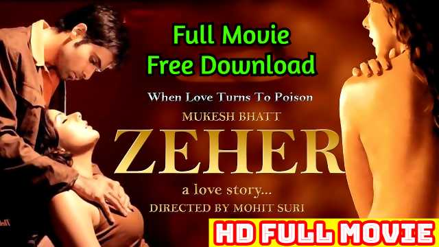Zeher Full Hindi Movie Download HD 480p 720p moviescounter