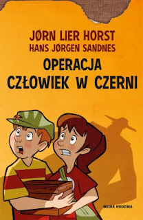 "Operacja Człowiek w czerni" Jorn Lier Horst, Hans Jorgen Sandnes - recenzja