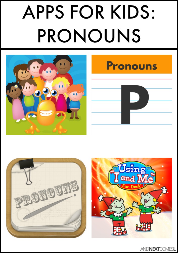 Speech Apps for Kids to Work on Pronouns | And Next Comes L