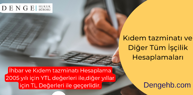 Kıdem Tazminatı ve Diğer Tüm İşçilik Hesaplamaları