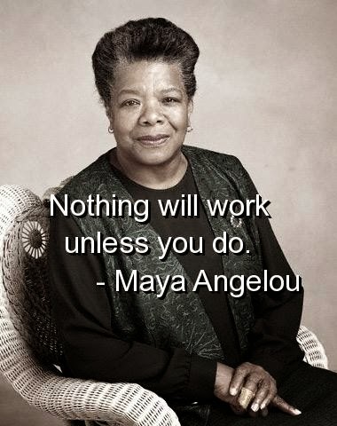  Maya Angelou