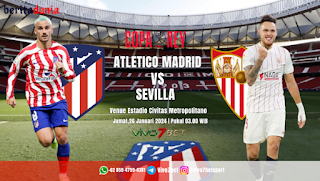Prediksi Atletico Madrid Vs Sevilla Pertandingan Copa del Rey