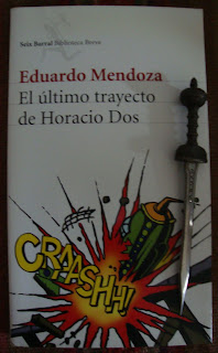 Portada del libro El último trayecto de Horacio Dos, de Eduardo Mendoza