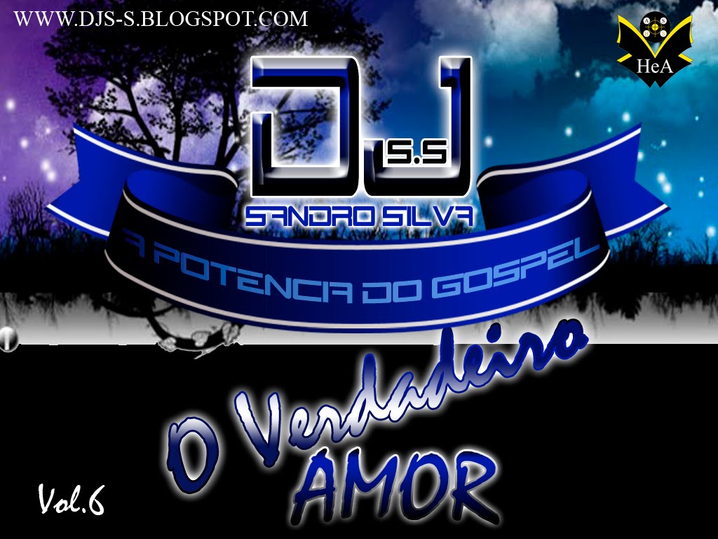 DJ Sandro Silva - Vol.06 - O Verdadeiro Amor 2011