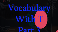 Vocabulary English-English With T Part 3