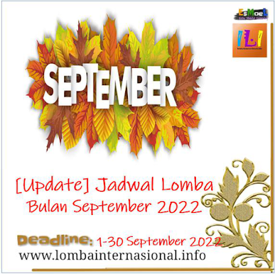 https://www.lombainternasional.info/2022/08/update-jadwal-lomba-bulan-september-2022.html