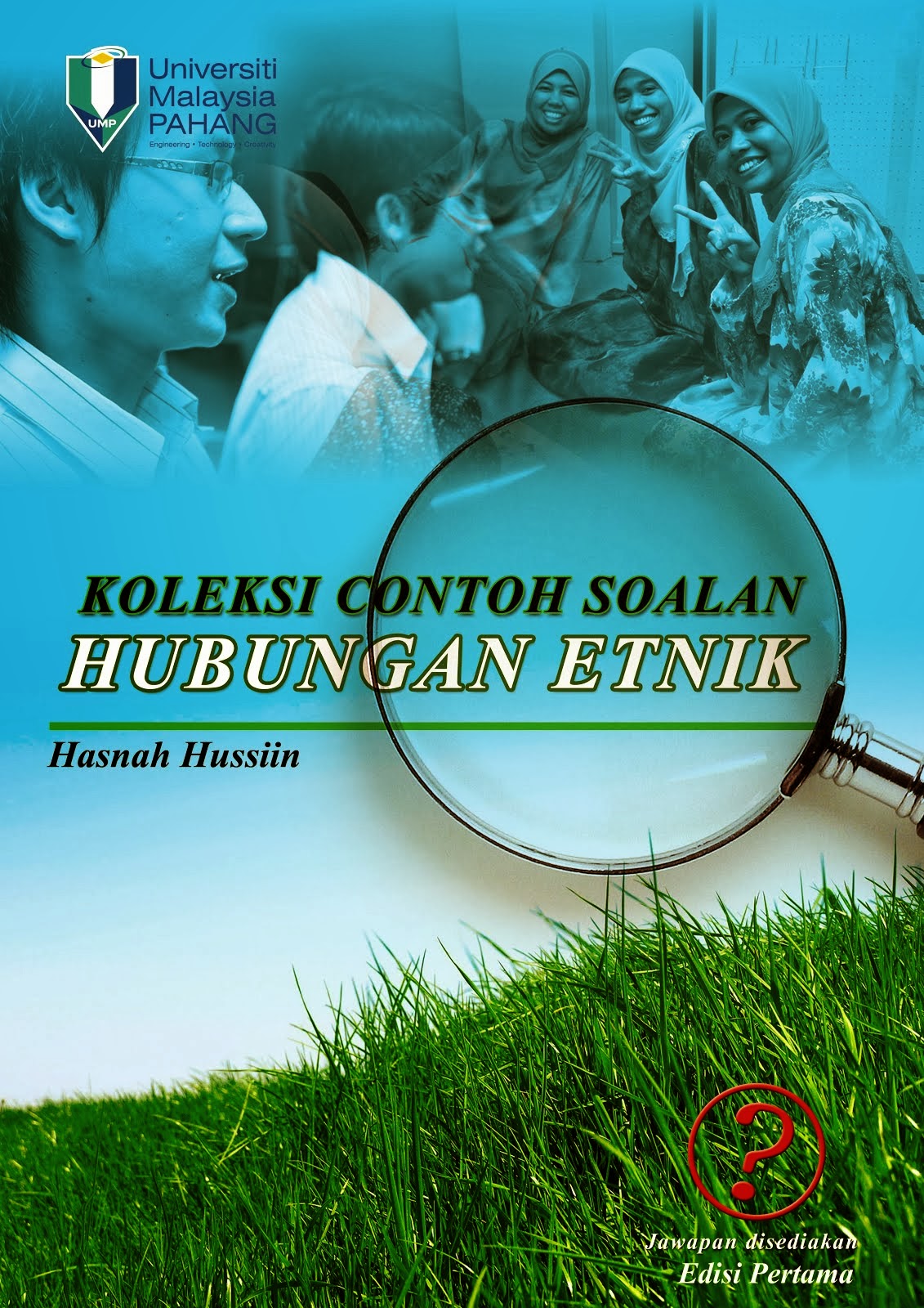 Hasnah Hussiin, PhD: Koleksi Soalan Hubungan Etnik (Untuk 