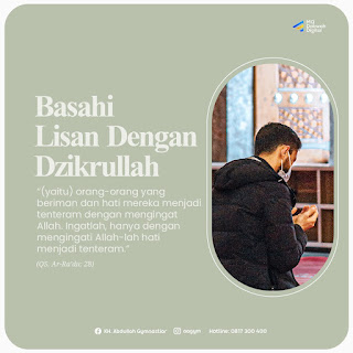 Basahi Lisan Dengan Dzikrullah