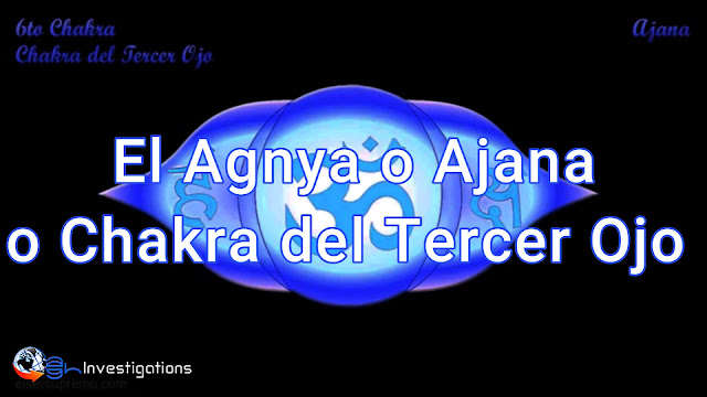 El Agnya o Ajana o Chakra del Tercer Ojo