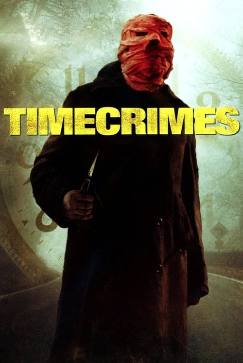 Watch Timecrimes 2007 Full Movie With English Subtitles