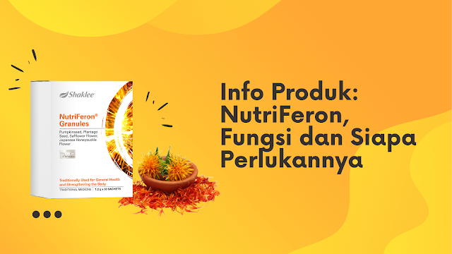 Info Produk: NutriFeron, Fungsi dan Siapa Perlukannya