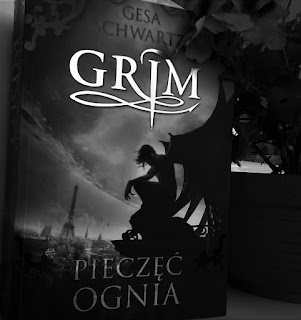 Gesa Schwartz - Grim. Tom I. Pieczęć Ognia