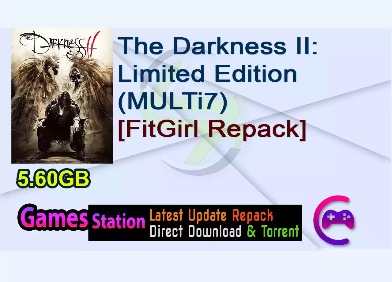 The Darkness II: Limited Edition (MULTi7) [FitGirl Repack]