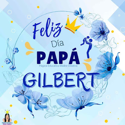 Solapín Feliz Día del Padre - Nombre Gilbert para imprimir gratis