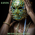 E-EYE'S drops #westcoast influenced #club song "Do You Understand"