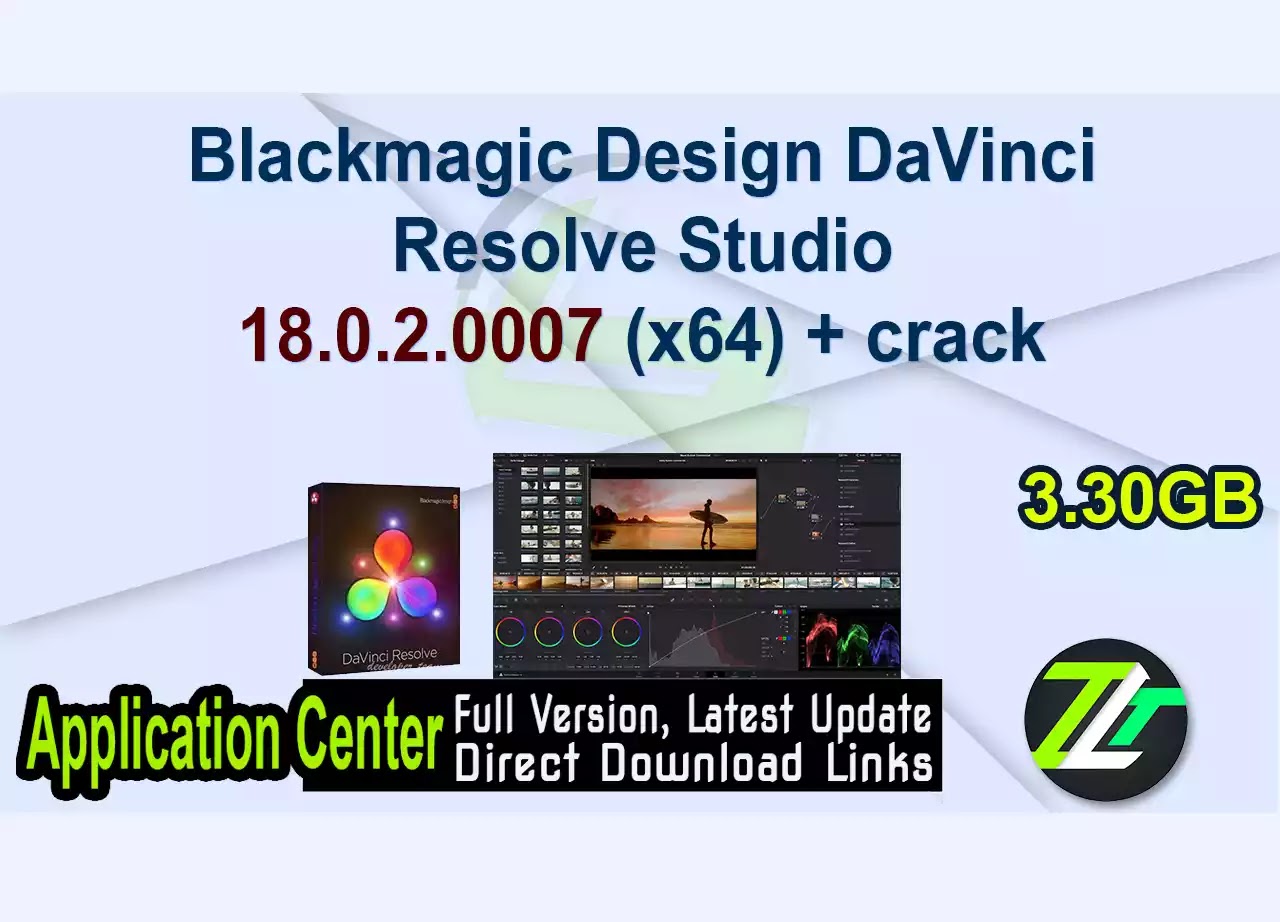 Blackmagic Design DaVinci Resolve Studio 18.0.2.0007 (x64) + crack