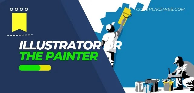 Illustrator or the Painter