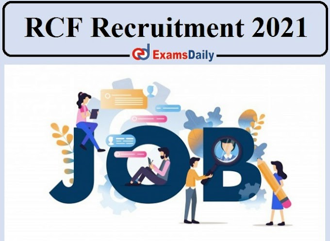 RCFL(Rashtriya Chemicals and Fertilizers Limited)  Recruitment 2021