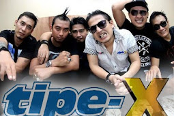 Download Kumpulan Lagu Tipe X Lengkap Mp3 Full Album