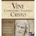 Comentario Tematico Cristo - Vine -