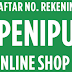 Waspadalah! Inilah Daftar No. Rekening Penipu ONLINE SHOP