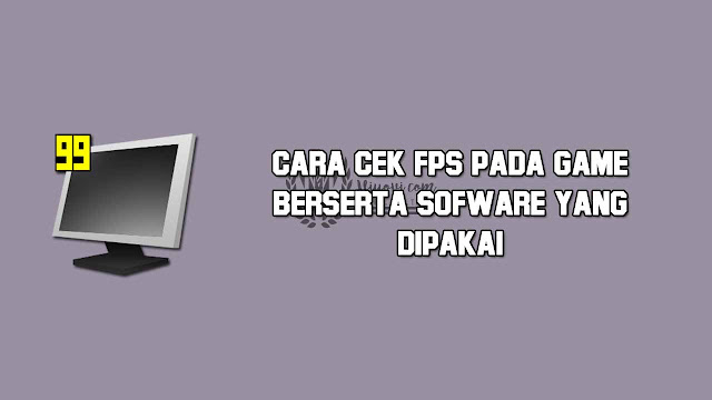 cek fps saat bermain game