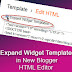 Expand Widget Templates in new Blogger HTML Template Editor