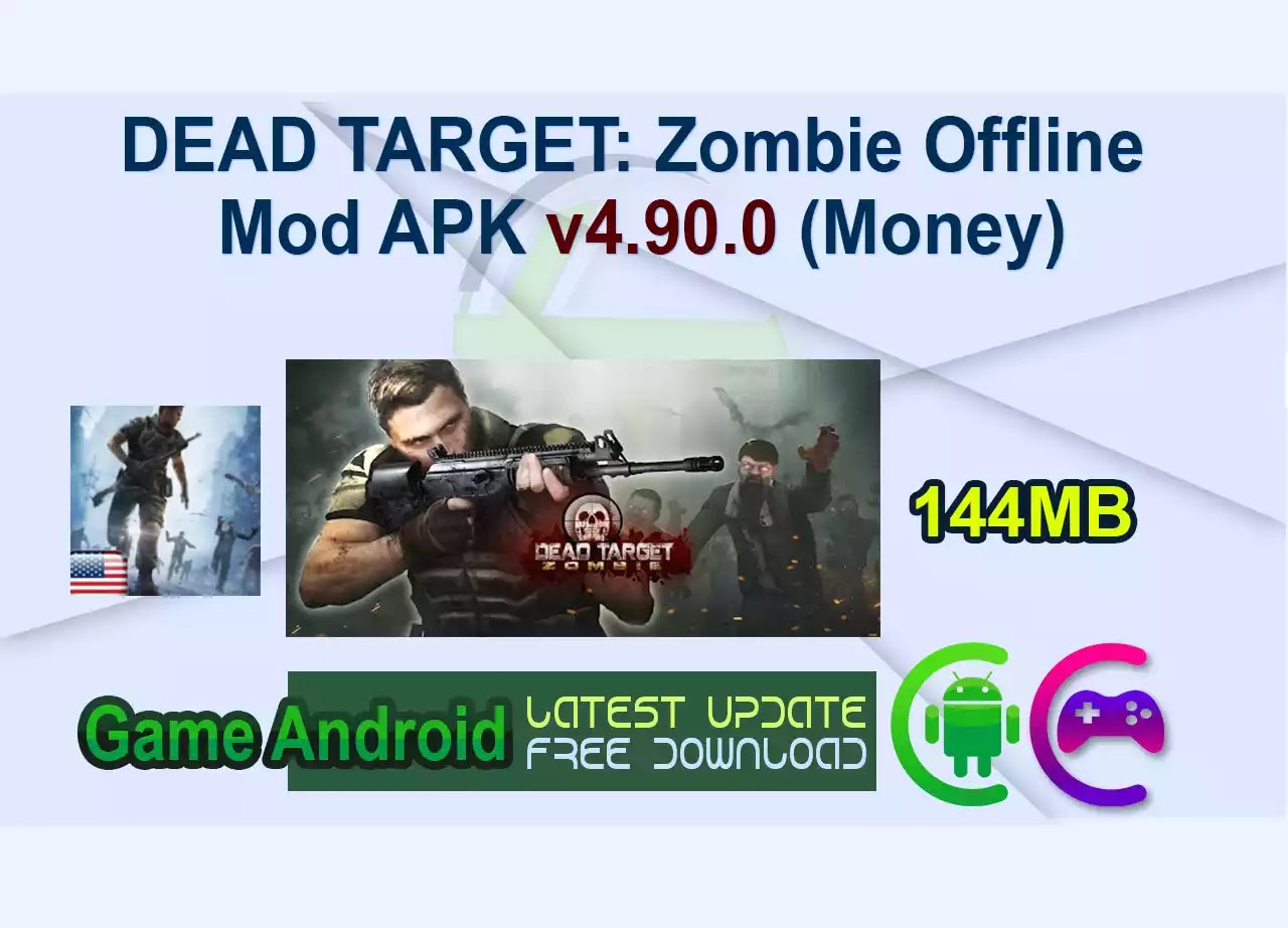 DEAD TARGET: Zombie Offline Mod APK v4.90.0 (Money)