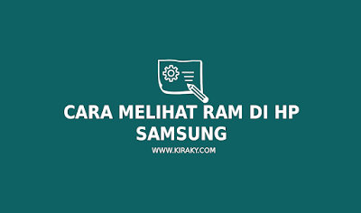 Cara Melihat RAM di HP Samsung