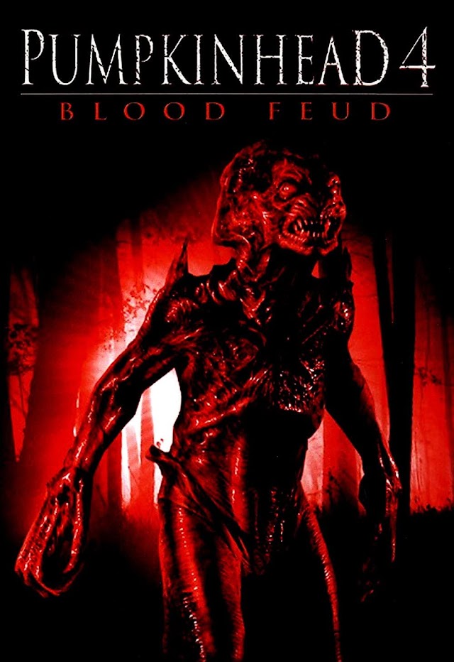 Furia monstrului 4: O dispută sângeroasă (Film horror 2007) Pumpkinhead: Blood Feud Trailer și detalii