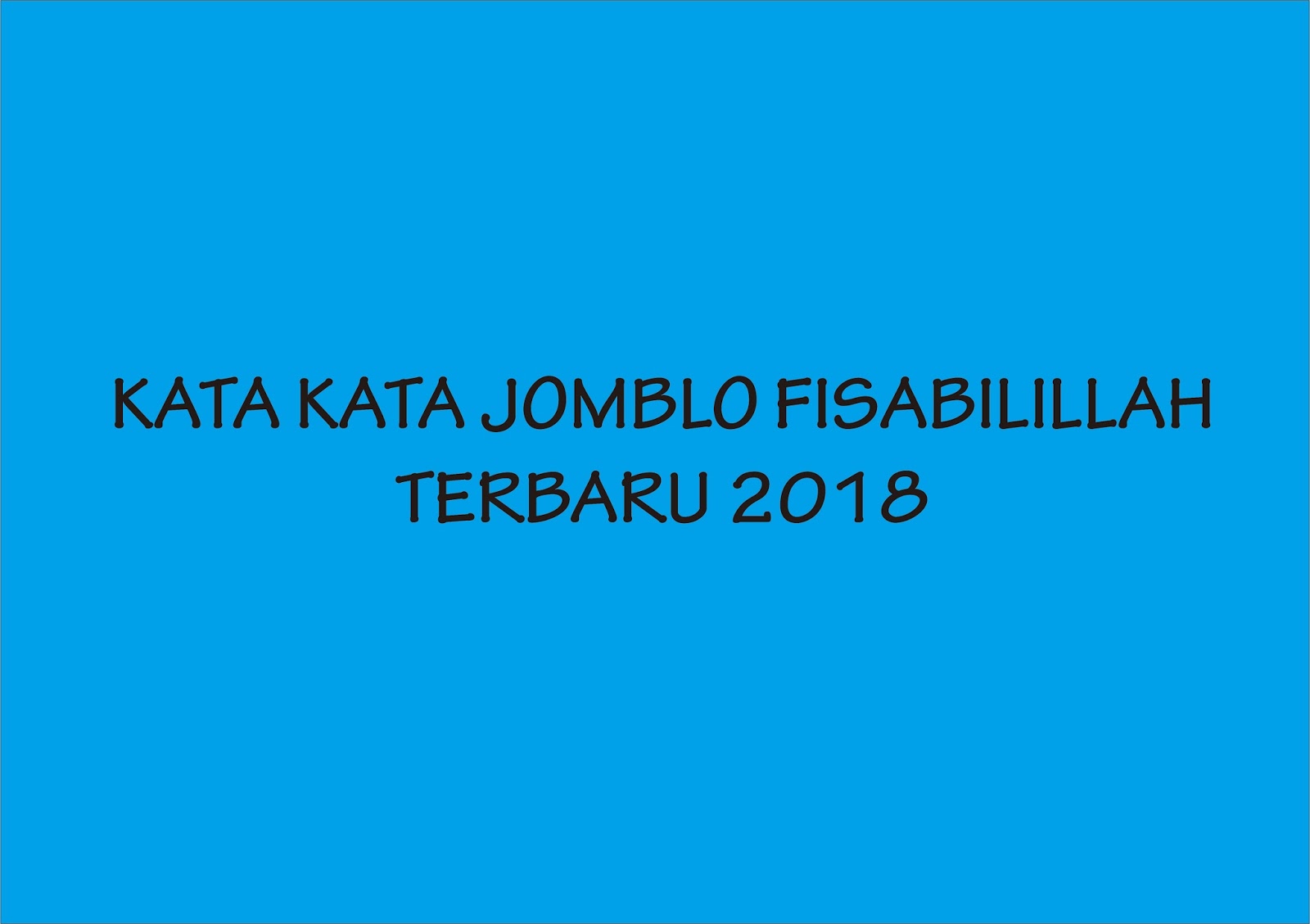  178 Koleksi Kata Kata Jomblo Motivasi Katamottivasi